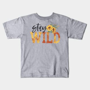 Stay Wild Kids T-Shirt